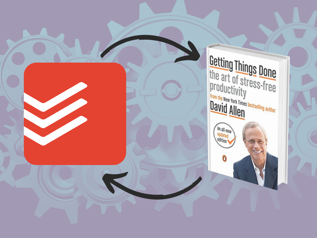 Todoist GTD Setup 2.0 – New and Improved System
