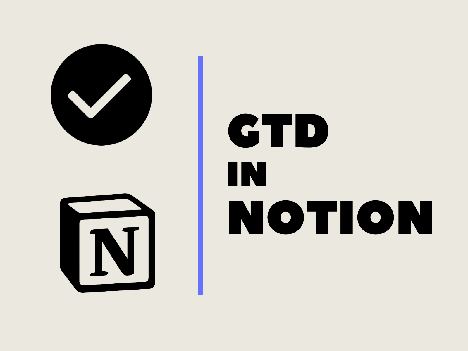 How to set up GTD using Notion